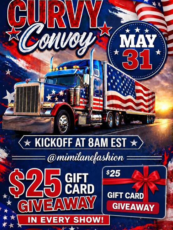 mimilanefasion Other - May Curvy Convoy Kick Off At 8am Est May 31.